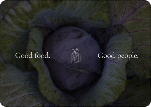Brand work featuring the line Good food. Good people.
